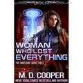 The Woman Who Lost Everything
