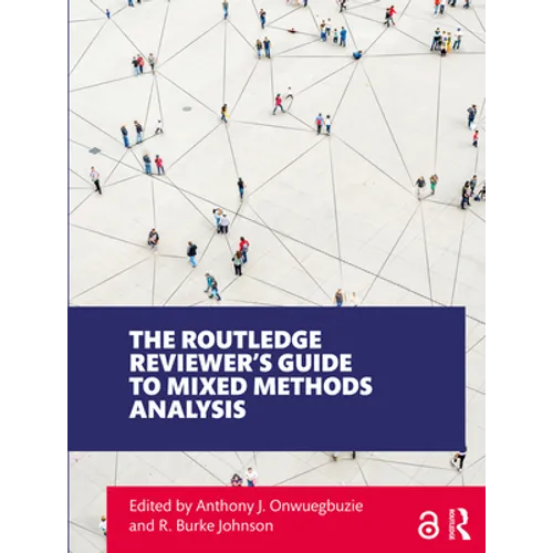 The Routledge Reviewer's Guide to Mixed Methods Analysis