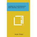 American Childhood's Best Books, Ages 8-12