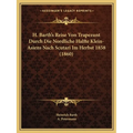 H. Barth's Reise Von Trapezunt Durch Die Nordliche Halfte Klein-Asiens Nach Scutari Im Herbst 1858 (1860)