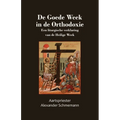 De Goede Week in de Orthodoxie