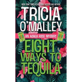 Eight Ways to Tequila: A Paranormal Cozy Mystery