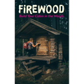 Firewood: Build Your Cabin in the Woods