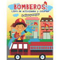 Bomberos: Libro de actividades y colorear 5 años y mayor: Bomberos en Español, Abecedario, sopa de de letras, Numeros, Patrones, Dibujos
