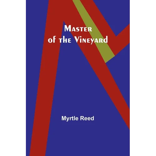 Master of the Vineyard