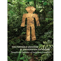 The Portable Universe/El Universo En Tus Manos: Thought and Splendor of Indigenous Colombia