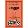 TRIUMPH 1956-1962 PRE-UNIT 650cc & 500cc TWINS - FACTORY MANUAL No.17 - Paperback