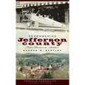 Remembering Jefferson County: From Pioneers to Aviators