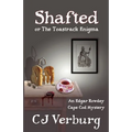 Shafted, or The Toastrack Enigma: An Edgar Rowdey Cape Cod Mystery
