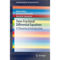 Time-Fractional Differential Equations: A Theoretical Introduction