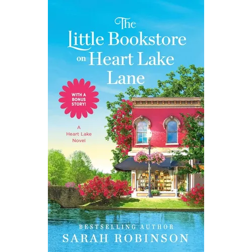 The Little Bookstore on Heart Lake Lane