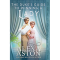 The Duke's Guide to Winning a Lady