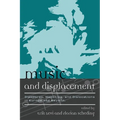 Music and Displacement: Diasporas, Mobilities, and Dislocations in Europe and Beyond