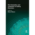 The Evaluation and Treatment of Eating Disorders