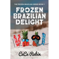 Frozen Brazilian Delight