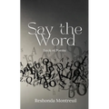 Say The Word