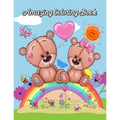 Amazing Coloring Book: Cute Animals: Relaxing Coloring Book for Toddlers, Preschoolers, Boys & Girls Ages 3-4, 4-6, 6-8