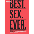 Men's Health Best. Sex. Ever.: 200 Frank, Funny & Friendly Answers about Getting It on