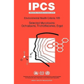Selected Mycotoxins: Ochratoxins, Trichothecenes, Ergot: Environmental Health Criteria Series No 105