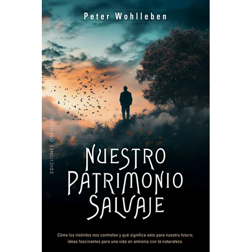 Nuestro Patrimonio Salvaje