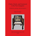 Chairs, Stools and Footstools in the New Kingdom: Production, typology and social analysis