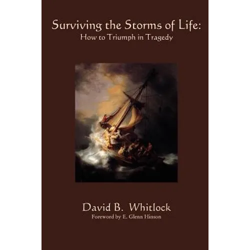 Surviving the Storms of Life: Turning Tragedy into Triumph