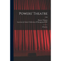 Powers' Theatre: [program].; 1902