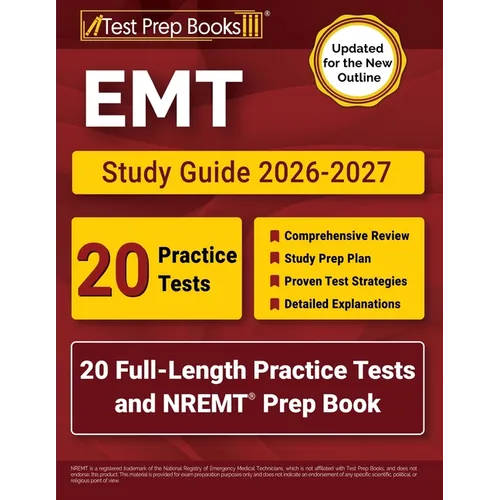 EMT Study Guide 2026-2027: 20 Full-Length Practice Tests and NREMT Prep Book [Updated for the New Outline]