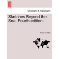 Sketches Beyond the Sea. Fourth Edition.