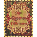Mes Recettes Délicieuses: Cahier De Recettes à Remplir avec un Sommaire Pour 100 recettes
