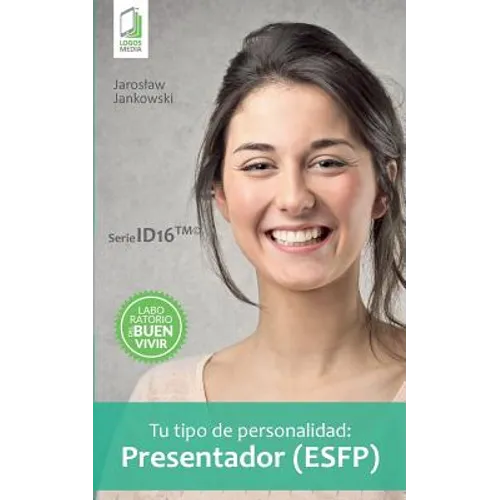 Tu tipo de personalidad - Presentador (ESFP)