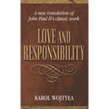 Love & Responsibility: New Transla