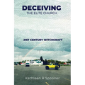 Deceiving the Elite Church