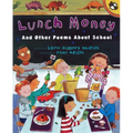 Lunch Money: And Other Poems about School
