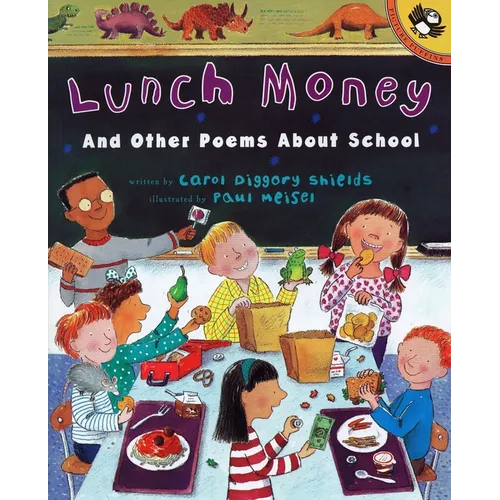 Lunch Money: And Other Poems about School