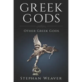 Greek Gods: Other Gods of Greek Mythology