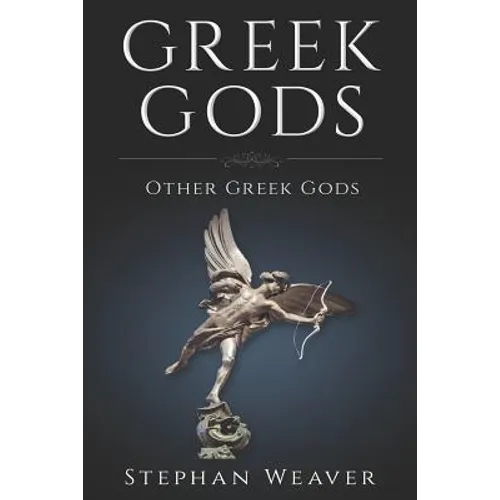 Greek Gods: Other Gods of Greek Mythology