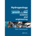 Hydrogeology: Groundwater Science and Engineering