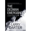 The Dedman Emergence