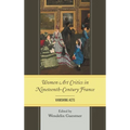 Women Art Critics in Nineteenth-Century France: Vanishing Acts