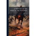 A History of the Army of the Potomac