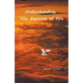 Understanding the Baptism of Fire