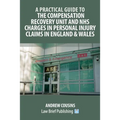 A Practical Guide to the Compensation Recovery Unit and NHS Charges in Personal Injury Claims in England & Wales