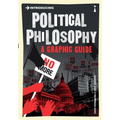Introducing Political Philosophy: A Graphic Guide