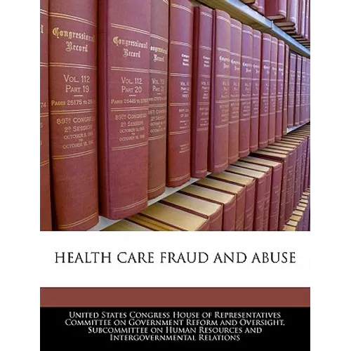 Health Care Fraud and Abuse