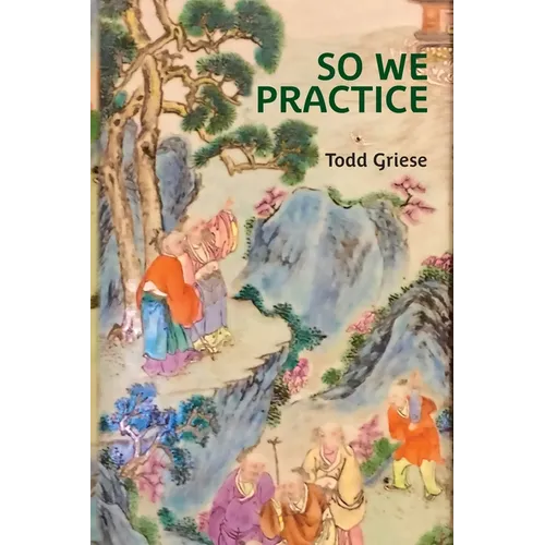 So We Practice