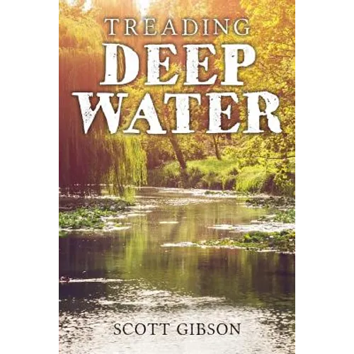 Treading Deep Water