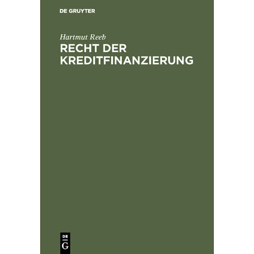 Recht der Kreditfinanzierung