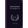 History of the Peace: Being a History of England From 1816 to 1854. With an Introduction 1800 to 1815. Vol. I