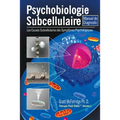 Psychobiologie Subcellulaire